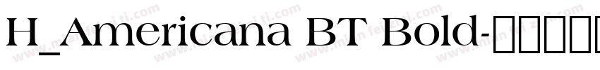H_Americana BT Bold字体转换